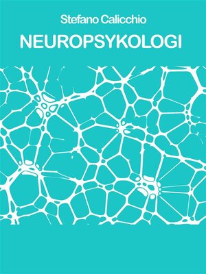 cover image of NEUROPSYKOLOGI--grunderna i saken